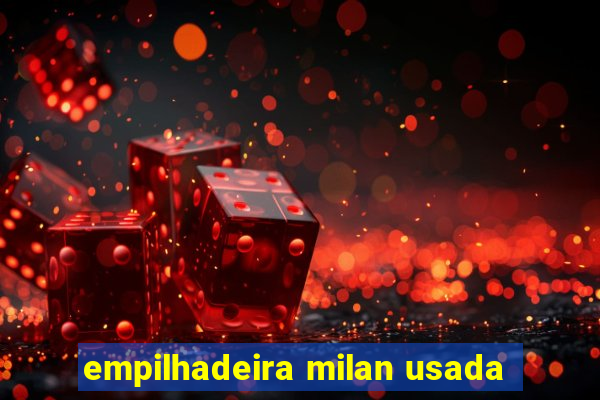 empilhadeira milan usada